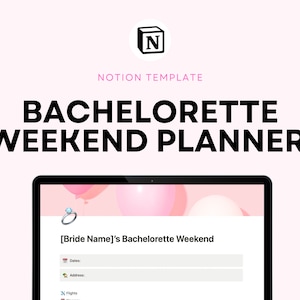 Bachelorette Party Planning - Notion Template