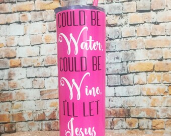 Wine Gifts - This May Be Wine Stainless Steel Tumbler - Theres A Chance This Is Wine - Funny Tumbler - Funny Wine Glass - Workout Tumbler