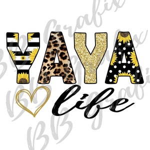 Digital Png File - Yaya Life - Yellow Sunflower, Black, Leopard Heart - ,  Sublimation Printable Design - INSTANT DOWNLOAD