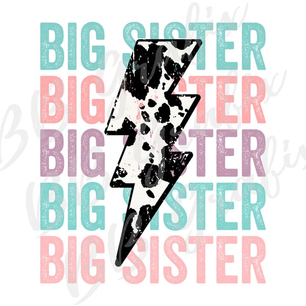 Digital Png File Big Sister Stacked Cowhide Cow Print Lightning Bolt Printable Art Waterslide Iron On Sublimation Design INSTANT DOWNLOAD