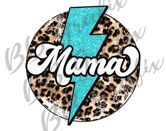 Digital Png File Mama Leopard Lightning Bolt Printable Clip Art Sticker Waterslide Iron On  Sublimation Design INSTANT DOWNLOAD