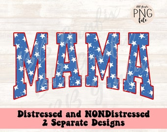Digital Png File Mama Distressed Patriotic Independence Day 4th of July USA Printable Waterslide  Dtf Sublimation Design INSTANT DOWNLOAD