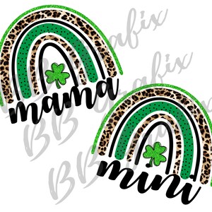 Digital Png File 2 Separate Designs Mama Mini St. Patrick&#39;s Day Rainbow Cheetah Leopard Shamrock Printable Sublimation INSTANT DOWNLOAD