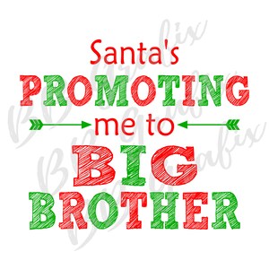 Archivo PNG digital - Papá Noel me asciende a Gran Hermano - Diseño de sublimación navideña de anuncio de bebé - Descarga instantánea