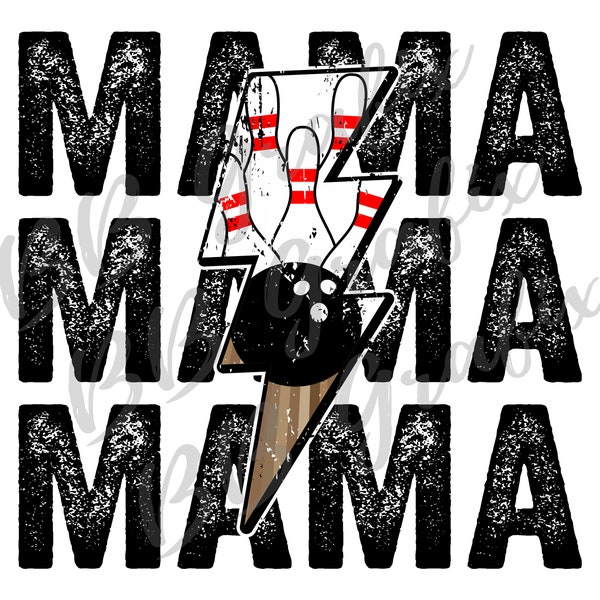 Digital Png File Bowling Mama Stacked Distressed Lightning Bolt Printable Waterslide Iron On  Sublimation Design INSTANT DOWNLOAD