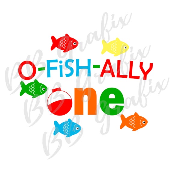 Download Digital Png File O-fish-ally One 1st Birthday Fishing | Etsy