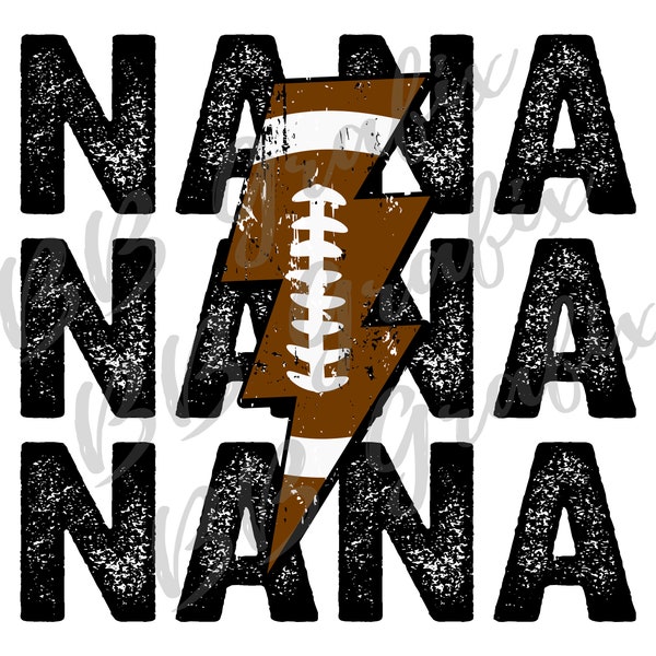 Digital Png File Football Nana Stacked Distressed Lightning Bolt Printable Waterslide Iron On  Sublimation Design INSTANT DOWNLOAD