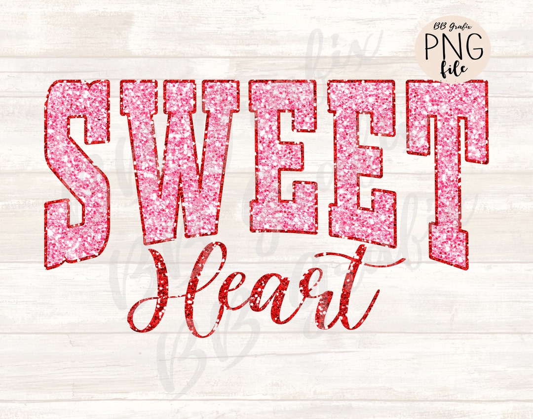 Digital Png File Sweet Heart Valentine's Day Printable Sublimation Dtg ...