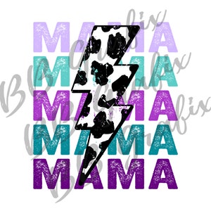 Digital Png File Mama Purple Teal Stacked Mom Cow Print Lightning Bolt Printable Art Waterslide Sublimation Design INSTANT DOWNLOAD