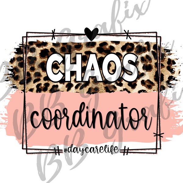 Digital Png File Daycare Life Chaos Coordinator Leopard Cheetah Brush Stroke Printable Waterslide Art Sublimation Design INSTANT DOWNLOAD