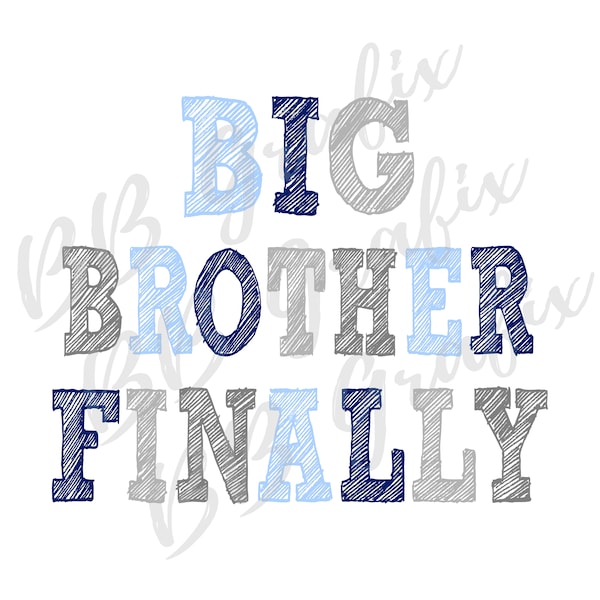 Digital Png File - Big Brother Finally Navy Blue, Light Blue & Grey Baby Announcement  Sublimation Design Clip Art - INSTANT DOWNLOAD