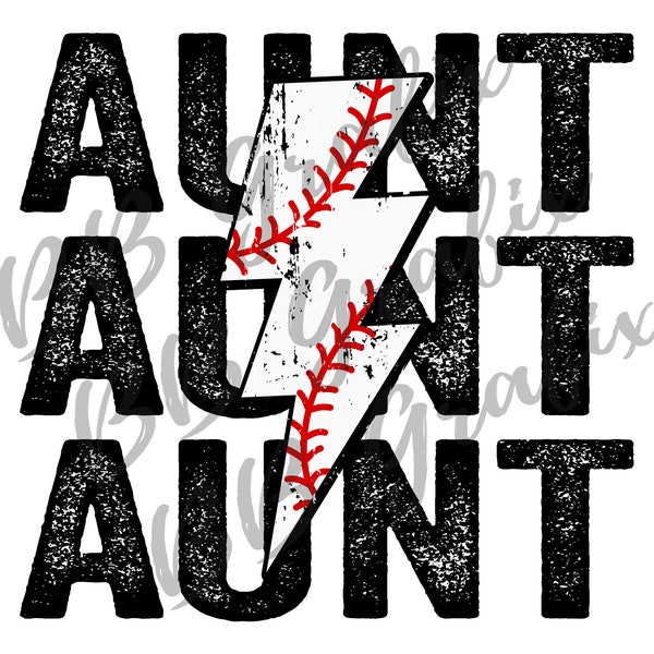 Digital Png File Baseball T-Ball Aunt Stacked Distressed Lightning Bolt Printable Waterslide Iron On Sublimation Design INSTANT DOWNLOAD