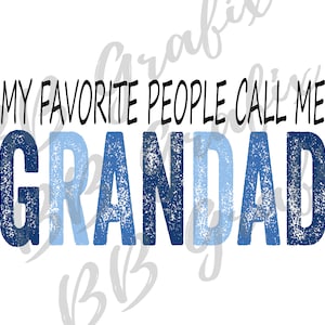 Digitale Png-Datei - Meine Lieblingsmenschen nennen mich Opa - Blauer Vatertag Clip Art - Sublimationsdruckbares Design - INSTANT DOWNLOAD