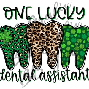 Arquivo PNG digital Um assistente de dentista sortudo Dentes do dia de São Patrício Trevo de leopardo Design de sublimação de slide de água para impressão DOWNLOAD INSTANTÂNEO