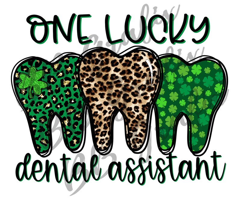 Digital Png File One Lucky Dental Assistant St. Patrick's Etsy