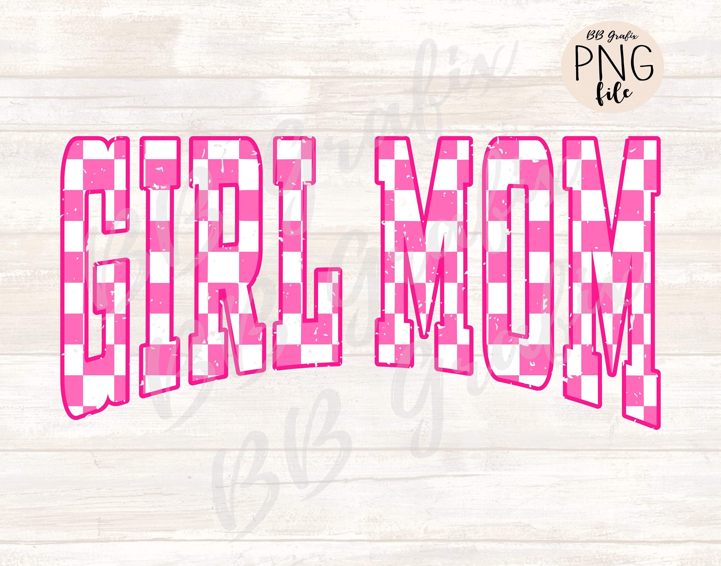 Digital Png File Girl Mom Distressed Checker Retro Printable Dtf Dtg Waterslide Sublimation Design INSTANT DOWNLOAD
