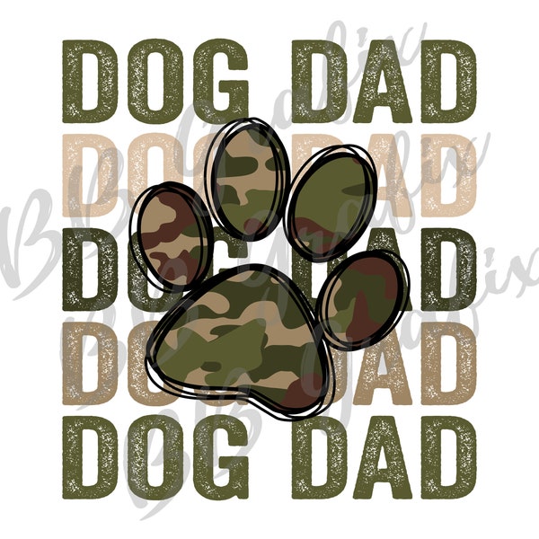 Digital Png File Dog Dad Stacked Camo Camouflage Paw Print Distressed Printable Waterslide  Sublimation Design INSTANT DOWNLOAD