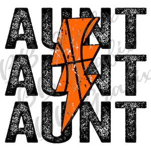 Digital Png File Basketball Aunt Stacked Distressed Lightning Bolt Printable Waterslide Iron On  Sublimation Design INSTANT DOWNLOAD