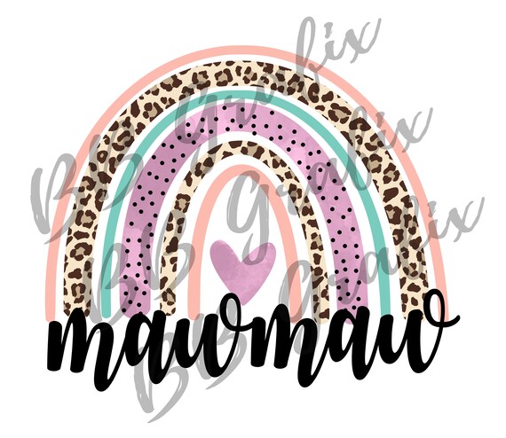 Digital Png File Mawmaw Rainbow Watercolor Leopard Cheetah Heart Hand Drawn  Printable Clip Art Sublimation Design INSTANT DOWNLOAD