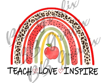 Digital Png File - Teach Love Inspire Apple Rainbow Teacher Leopard Watercolor Doodle Printable Clip Art Sublimation Design INSTANT DOWNLOAD