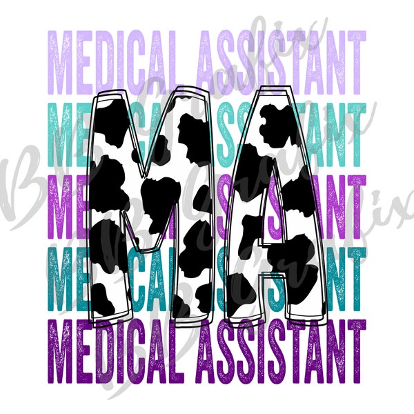 Digital Png File Medical Assistant Stacked Cow Print Printable Waterslide Dtf Dtg Sticker  Sublimation Design INSTANT DOWNLOAD