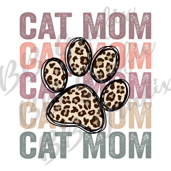 Digital Png File Cat Mom Stacked Cheetah Leopard Paw Print Distressed Printable Waterslide  Sublimation Design INSTANT DOWNLOAD