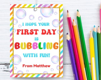 Printable Back to school gift tag editable colourful glittery bubbles tag first day Teacher classroom students bubble favor tags template