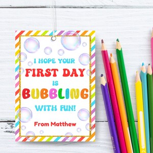 Étiquette cadeau imprimable pour la rentrée scolaire, modèle d'étiquettes de faveurs à bulles modifiables pour le premier jour, enseignant, classe, élèves