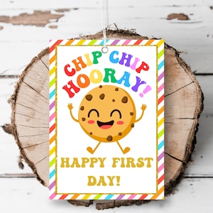 Printable Back to school gift tag chip chip hooray sweet treat tag NON EDITABLE treat bag tag cookie tag Colourful happy first day tag