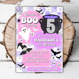 May include: A Halloween-themed birthday invitation with a pink and purple checkered background. The invitation features a cauldron with the number 5, ghosts, bats, and the text "Our little BOO is turning". The invitation reads "Join us to celebrate Maddison's 5th Birthday".