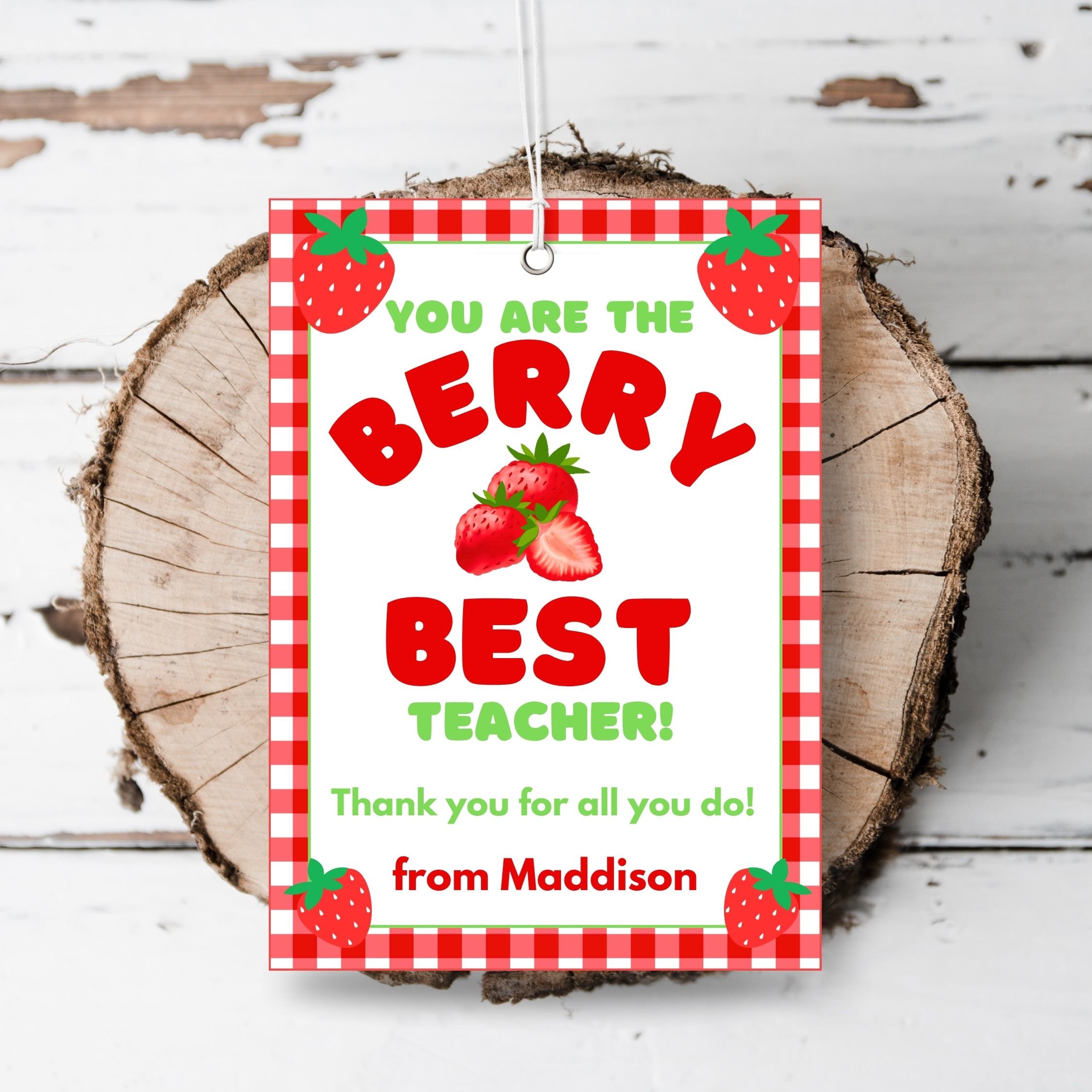 Printable Berry Best Teachers Appreciation Week Tag Editable Strawberry ...
