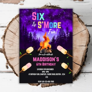 May include: Purple and black invitation with a watercolor illustration of a campfire and forest. The text reads "Six is S'more Fun!" and includes details for a 6th birthday party.