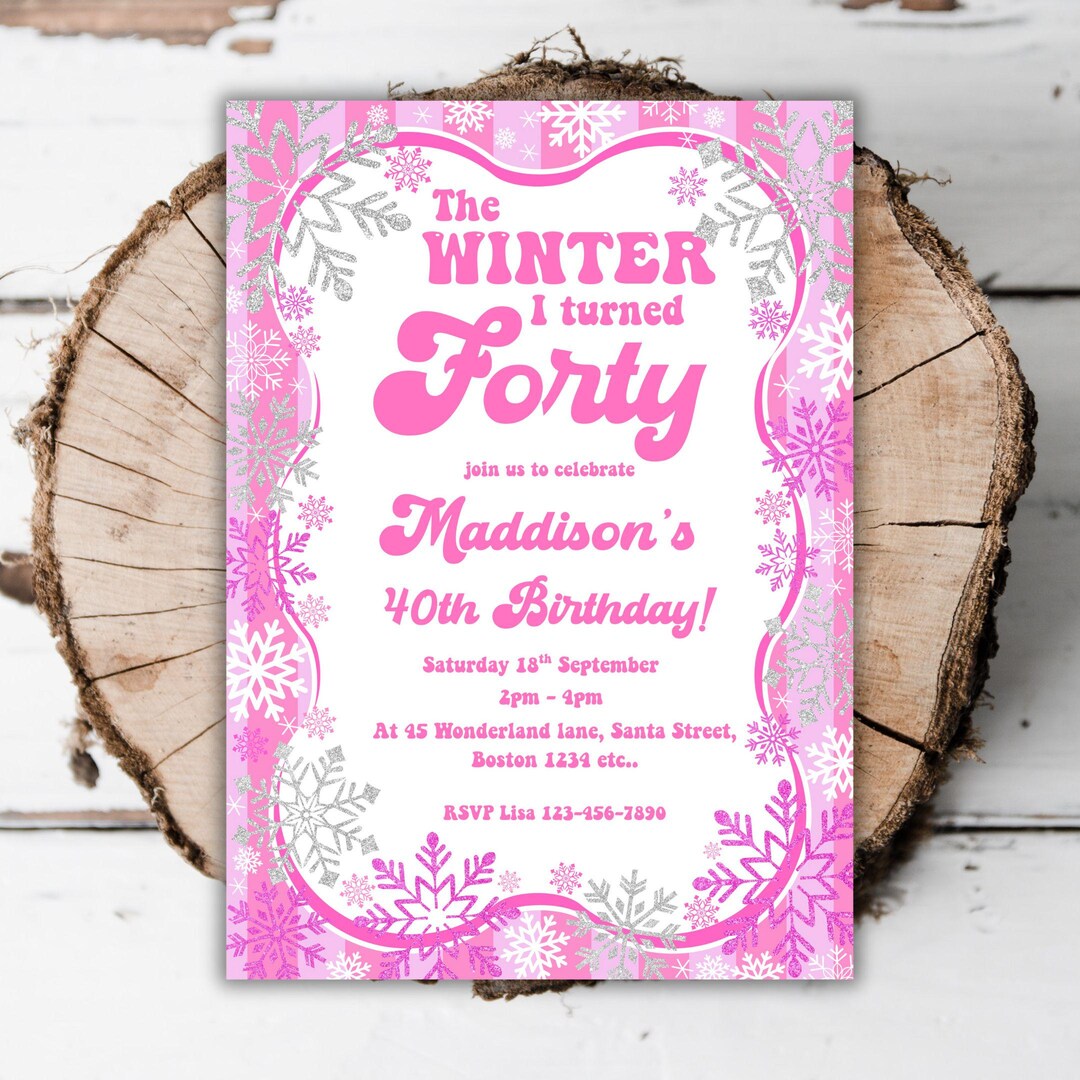 Printable Snowflake 40th Birthday Invitation Winter Wonderland Editable ...