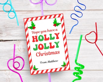 Printable Christmas straw tag editable silly straw holly jolly gift tag happy holidays drinks tag classroom students crazy straw template