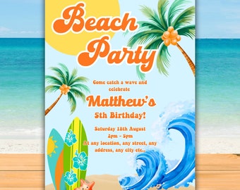 May include: A beach party invitation with a blue and white wave, two surfboards, a palm tree, and the text "Beach Party", "Come catch a wave and celebrate", "Matthew's 5th Birthday!", "Saturday 18th August 2pm - 5pm", "At any location, any street, any address, any city etc..", and "RSVP Lisa 123-456-7890".