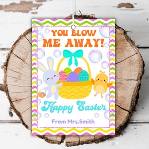 Printable Sie blasen mich weg Oster-Tag bearbeitbare Blasen Lehrer Happy Easter-Tag Klassenzimmer Studenten Bubble Bunny Eier Geschenkanhänger Vorlage