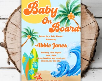 May include: A baby shower invitation with a tropical theme. The invitation features a blue and white wave, two surfboards, palm trees, and a sun. The text on the invitation reads "Baby On Board", "Join us for a Baby Shower Honoring Abbie Jones", "Saturday 18th August 2pm - 5pm", "At any location, any street, any address, any city etc...", and "RSVP Lisa 123-456-7890".
