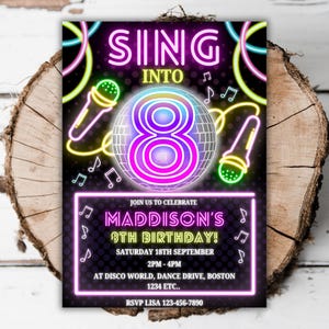 May include: A vibrant party invitation with a black background and neon elements. The design features the text "SING INTO 8" with a disco ball and musical notes. It provides details for Maddison's 8th birthday, including the date, time, and venue.