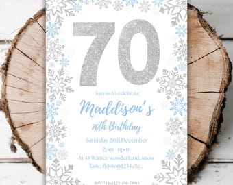 Printable Snowflake 70th birthday invitation winter wonderland editable Christmas birthday turning seventy 70th frosty evite template I2