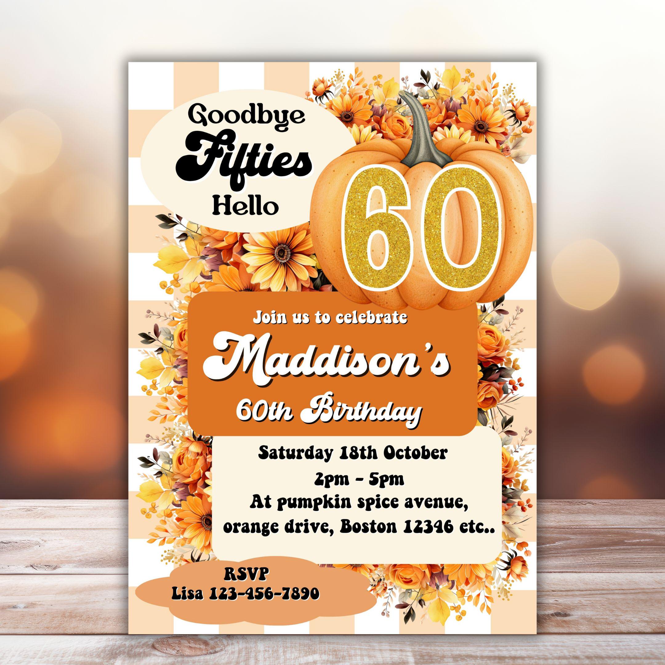 Printable Pumpkin 60th birthday invitation woman's Retro fall turning sixty flowery editable autumn boho orange sunflower evite template H1