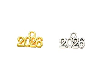 Gold or Silver 2026 Charms, 2026 Year Charms, 2026 Number Charms, 9x14mm (SPT001759G, SPT001759S)