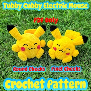 May include: Two yellow crochet mouse toys with black-tipped ears and red cheeks are displayed on green grass. The toys have smiling faces. Text on the image reads "Tubby Cubby Electric Mouse", "PDF Only", "Round Cheeks Pixel Cheeks", and "Crochet Pattern".