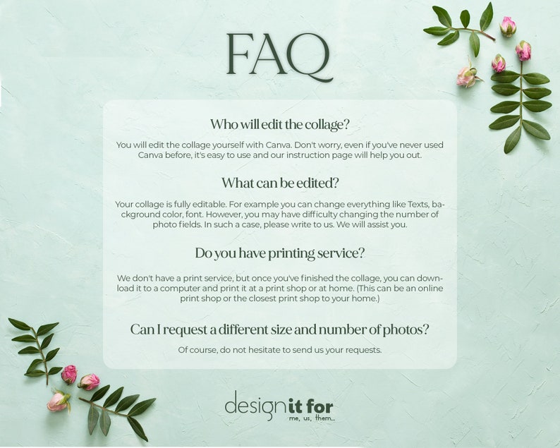 May include: A light green background with white text answering frequently asked questions about a collage editing service. The text includes "Who will edit the collage?", "What can be edited?", "Do you have printing service?", and "Can I request a different size and number of photos?"