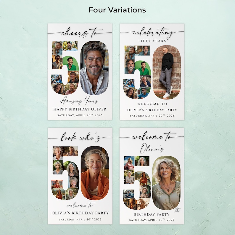 May include: Four variations of birthday party signs. Each sign features a large "50" with photos inside. Text includes "cheers to," "celebrating," "Amazing Years," "Welcome to," "look who's," and "welcome to Olivia's." The date is Saturday, April 20th, 2025.