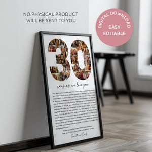 May include: A printable 30th birthday poster with a photo collage in the shape of the number 30. The poster includes a list of 30 reasons why the person is loved. The text reads "30 reasons we love you".