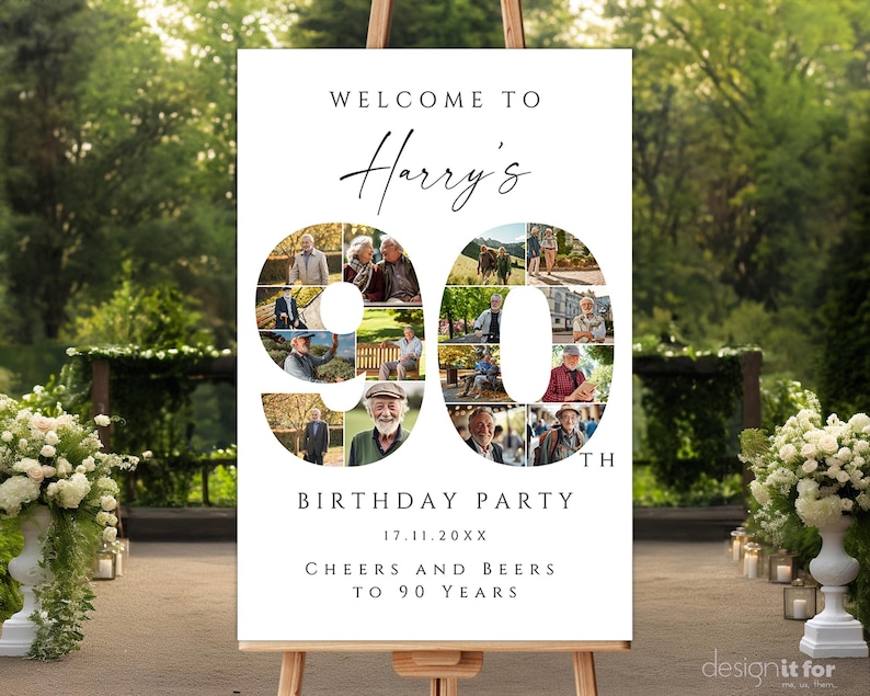 May include: A white welcome sign with black text that reads "Welcome to Harry's 90th Birthday Party 17.11.20XX Cheers and Beers to 90 Years". The number 90 is made up of photos of people.