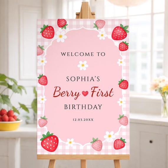 Berry First Birthday Welcome Sign Template, Strawberry 1st Birthday Welcome Poster, Birthday Welcome Board, Baby Girl Party Sign, Canva, SBT