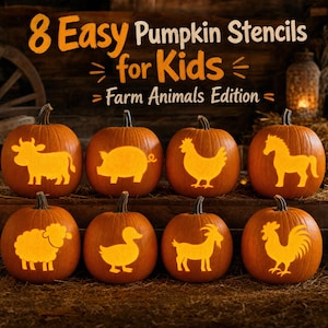 Op de afbeelding: Acht oranje pompoenen in twee rijen, elk uitgesneden met het silhouet van een ander boerderijdier, waaronder een koe, varken, kip, paard, schaap, eend, geit en haan. De tekst 8 Easy Pumpkin Stencils for Kids Farm Animals Edition is zichtbaar.