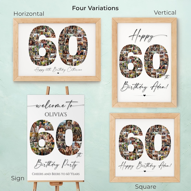 May include: Four variations of a 60th birthday photo collage sign. The signs are in horizontal, vertical, and square formats. The signs feature a collage of photos in the shape of the number 60. The text on the signs includes "Happy 60th Birthday", "Welcome to Olivia's Birthday Party", and "Cheers and Beers to 60 Years".