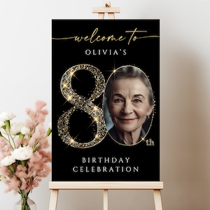 Black and Gold 80th Birthday Welcome Sign Template , Customizable and Printable Party Decoration, Editable Celebration Board, #GBB1